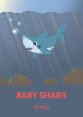 Traditional |  Baby Shark | eBook | Sack Fachmedien