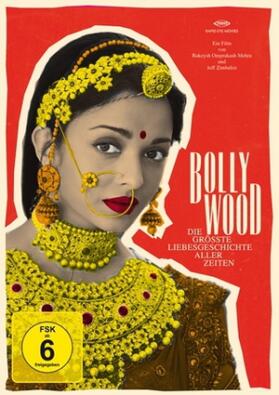 Dhawan / Mehra |  Bollywood - Die grösste Liebesgeschichte aller Zeiten | Sonstiges |  Sack Fachmedien