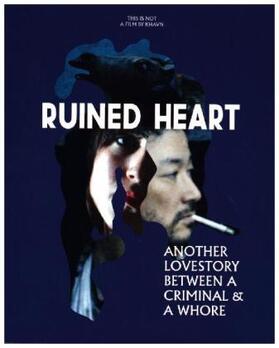 N |  Ruined Heart - Another Lovestory Between a Criminal & a Whore | Sonstiges |  Sack Fachmedien