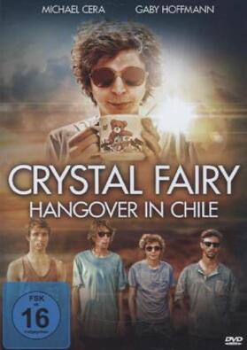 Silva |  Crystal Fairy - Hangover in Chile | Sonstiges |  Sack Fachmedien