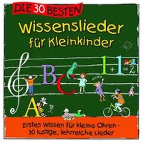  Die 30 besten Wissenslieder für Kleinkinder | Sonstiges |  Sack Fachmedien