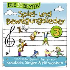 Die 30 besten Spiel- und Bewegungslieder Vol. 3 | Sonstiges |  Sack Fachmedien