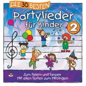  Die 30 besten Partylieder für Kinder 2 | Sonstiges |  Sack Fachmedien