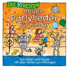  Die 30 besten neuen Partylieder | Sonstiges |  Sack Fachmedien