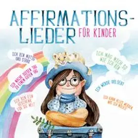  Löwenkinder: Affirmationslieder für Kinder | Sonstiges |  Sack Fachmedien