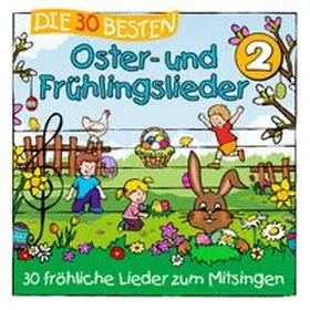  Simone Sommerland, Karsten Glück & Die Kita-Frösche: Die 30 besten Oster- und Frühlingslieder 2 | Sonstiges |  Sack Fachmedien