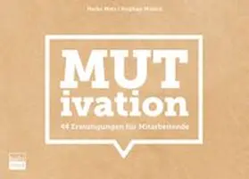 Metz / Münch |  MUTivation | Buch |  Sack Fachmedien