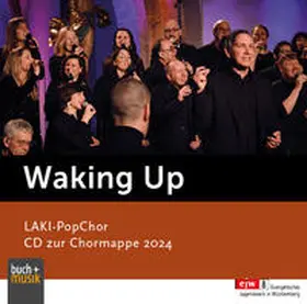 LAKI-PopChor |  Waking Up | Sonstiges |  Sack Fachmedien