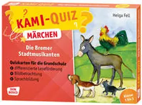 Fell |  Kami-Quiz Märchen: Die Bremer Stadtmusikanten | Sonstiges |  Sack Fachmedien