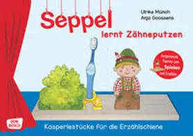 Münch |  Seppel lernt Zähneputzen. | Buch |  Sack Fachmedien