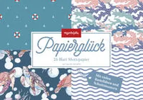  Papierglück - Design maritim | Sonstiges |  Sack Fachmedien