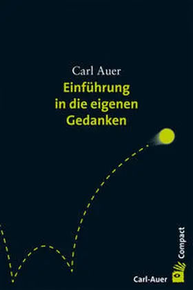Auer |  Einführung in die eigenen Gedanken | Buch |  Sack Fachmedien