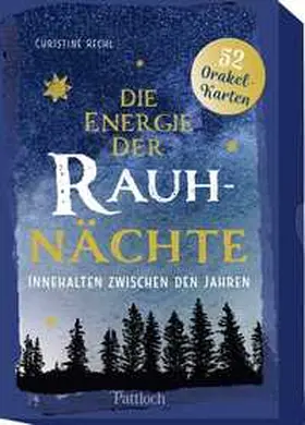 Rechl |  Die Energie der Rauhnächte | Sonstiges |  Sack Fachmedien
