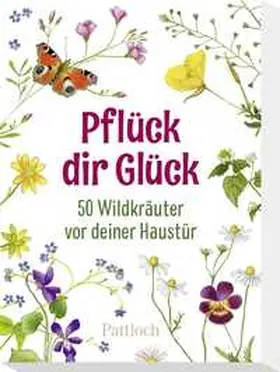 Hepp |  Pflück dir Glück | Buch |  Sack Fachmedien