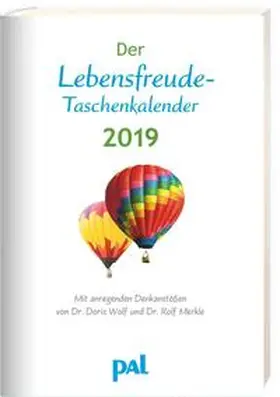 Wolf / Merkle |  Der Lebensfreude-Taschenkalender 2019 | Sonstiges |  Sack Fachmedien