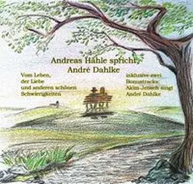 Dahlke / Carow |  Vom Leben, der Liebe und anderen schönen Schwierigkeiten | Sonstiges |  Sack Fachmedien