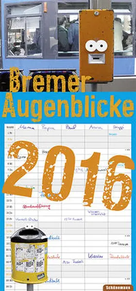  Bremer Augenblicke 2016 | Sonstiges |  Sack Fachmedien