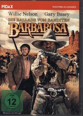 Wittliff |  Die Ballade vom Banditen Barbarosa | Sonstiges |  Sack Fachmedien