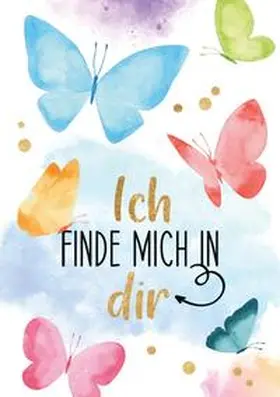 Michler |  Ich finde mich in dir | Sonstiges |  Sack Fachmedien