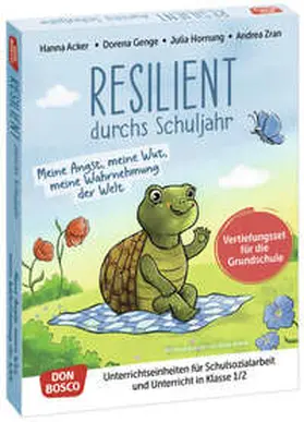 Acker / Genge / Hornung |  Resilient durchs Schuljahr: Meine Angst, meine Wut, meine Wahrnehmung der Welt | Buch |  Sack Fachmedien