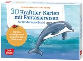 Draxler |  30 Krafttier-Karten mit Fantasiereisen für Kinder von 4 bis 10 | Buch |  Sack Fachmedien