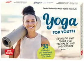 Walkenhorst |  Yoga for Youth. Übungen und Flows für Teenager und Jugendliche | Loseblattwerk |  Sack Fachmedien
