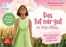 Bücken-Schaal |  Das tut mir gut im Kita-Alltag | Buch |  Sack Fachmedien