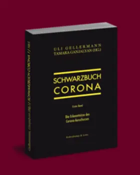 Gellermann / Ganjalyan |  Schwarzbuch Corona | Buch |  Sack Fachmedien