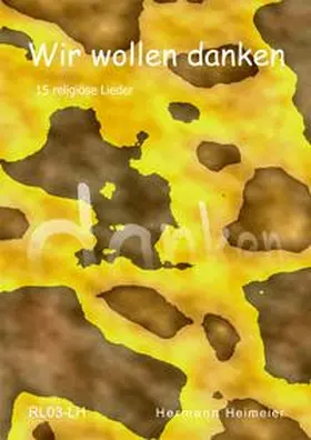 Heimeier |  Wir wollen danken | Buch |  Sack Fachmedien