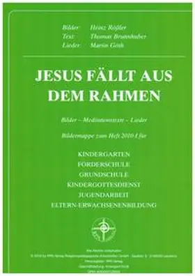 Brunnhuber |  Jesus fällt aus dem Rahmen | Loseblattwerk |  Sack Fachmedien