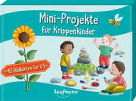 Klein | Mini-Projekte für Krippenkinder | Buch | 428-000057206-6 | www.sack.de