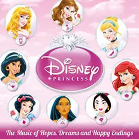  Disney Princess: Hopes,Dreams And Happy Endings | Sonstiges |  Sack Fachmedien