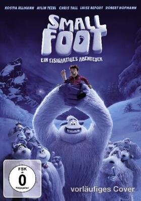 Kirkpatrick / Sera / Requa |  Smallfoot - Ein Eisigartiges Abenteuer | Sonstiges |  Sack Fachmedien