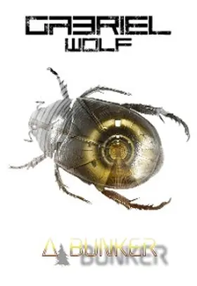 Wolf |  A bunker | eBook | Sack Fachmedien