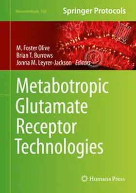Olive / Burrows / Leyrer-Jackson | Metabotropic Glutamate Receptor Technologies | E-Book | www.sack.de