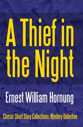 Hornung |  A Thief in the Night | eBook | Sack Fachmedien