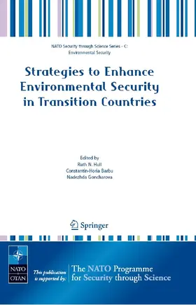 Hull / Barbu / Goncharova |  Strategies to Enhance Environmental Security in Transition Countries | eBook | Sack Fachmedien