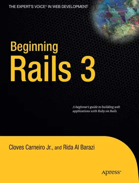 Al Barazi / Carneiro Jr |  Beginning Rails 3 | eBook | Sack Fachmedien