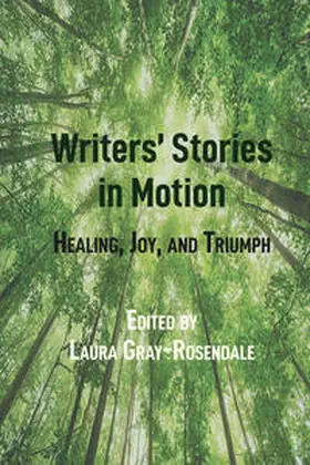 Gray-Rosendale |  Writers’ Stories in Motion | eBook | Sack Fachmedien