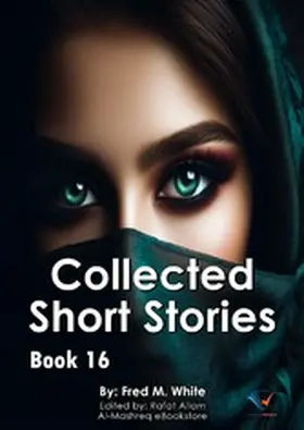 White / Allam |  Collected Short Stories - Book16 | eBook | Sack Fachmedien