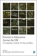 Thompson / Ivinson |  Poverty in Education Across the UK | eBook | Sack Fachmedien
