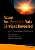 Weissman / Nocentino |  Azure Arc-Enabled Data Services Revealed | eBook | Sack Fachmedien