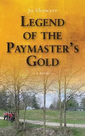 Shawyer |  Legend of the Paymaster's Gold | eBook | Sack Fachmedien