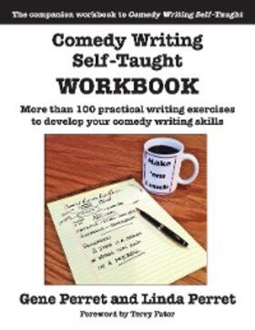 Perret |  Comedy Writing Self-Taught Workbook | eBook | Sack Fachmedien