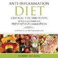 Wilson |  Anti-Inflammation Diet: Critical Tips and Hints on How to Eat Healthy and Prevent Inflammation (Large) | eBook | Sack Fachmedien