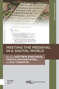 Davis / Mahoney-Steel / Turnator |  Meeting the Medieval in a Digital World | eBook | Sack Fachmedien