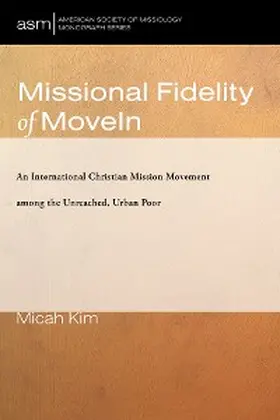 Kim |  Missional Fidelity of MoveIn | eBook | Sack Fachmedien