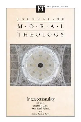 Clark / Perkins / Reimer-Barry |  Journal of Moral Theology, Volume 12, Special Issue 1 | eBook | Sack Fachmedien