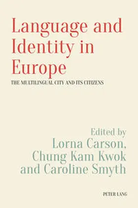 Carson / Kam Kwok / Smyth |  Language and Identity in Europe | eBook | Sack Fachmedien
