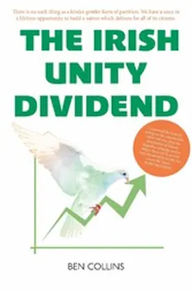 Collins |  The Irish Unity Dividend | eBook | Sack Fachmedien